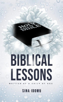 Biblical Lessons Written by a Child of God