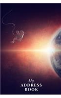 My Address Book: Astronaut - Address Book for Names, Addresses, Phone Numbers, E-mails and Birthdays