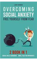 Overcoming Social Anxiety