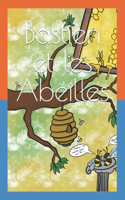Bastien et les Abeilles