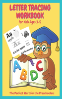 Letter Tracing Workbook For Kids Ages 3-5