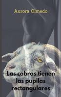 Las cabras tienen las pupilas rectangulares