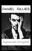 Empowerment Coloring Book: Daniel Gillies Fantasy Illustrations
