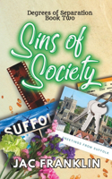 Sins in Society: (Degrees of Separation)