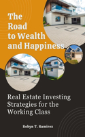 The Road to Wealth and Happiness