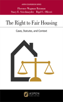 The Right to Fair Housing
