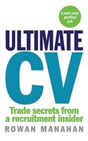 Ultimate CV: Trade secrets from a recruitment insider
