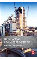 Handbook of Low Carbon Concrete