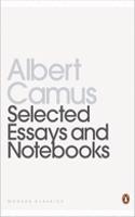 Selected Essays And Notebooks: (Penguin Modern Classics)