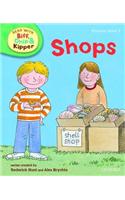 Oxford Reading Tree Read With Biff, Chip, and Kipper: Phonics: Level 3: Shops