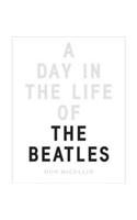 Day in the Life of The Beatles