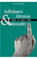 Selfishness, Altruism, and Rationality
