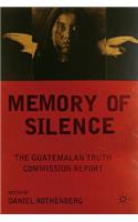 Memory of Silence: The Guatemalan Truth Commission Report