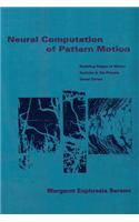 Neural Computation of Pattern Motion: Modeling Stages of Motion Analysis in the Primate Visual Cortex