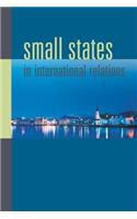 Small States in International Relations