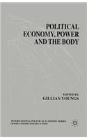 Political Economy, Power and the Body