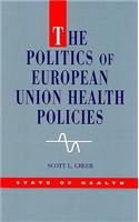 Politics of European Union Health Policies