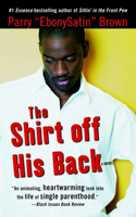 Shirt Off His Back