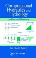 Computational Hydraulics and Hydrology: An Illustrated Dictionary [Special Indian Edition - Reprint Year: 2020]