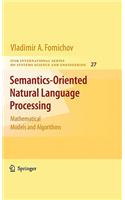 Semantics-Oriented Natural Language Processing