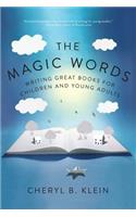 Magic Words: Writing Great Books for Children and Young Adults