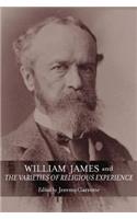 William James and the Varieties of Religious Experience