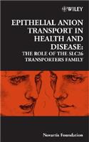 Epithelial Anion Transport in Health and Disease