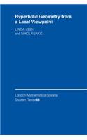 Hyperbolic Geometry from a Local Viewpoint