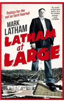 Latham at Large