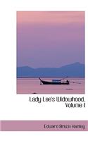 Lady Lee's Widowhood, Volume I