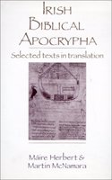 Irish Biblical Apocrypha: Selected Texts in Translation Hardcover â€“ 1 January 1989