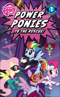 My Little Pony: Power Ponies to the Rescue!: (Passport to Reading: Level 1 (Paperback))