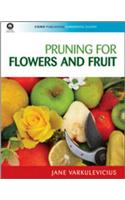 Pruning for Flowers and Fruit