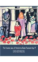 Crummy War of Henrietta Eloise Parsons Age 9
