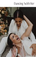 Dancing With Her
