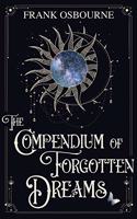 The Compendium of Forgotten Dreams
