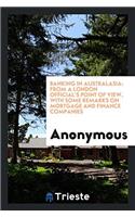 BANKING IN AUSTRALASIA: FROM A LONDON OF