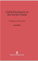 Child Psychiatry in the Soviet Union