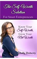 Self-Worth Solution for Smart Entrepreneurs