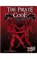 The Pirate Code: Life of a Pirate(Real World of Pirates)
