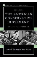 Debating the American Conservative Movement