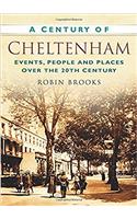A CENTURY OF CHELTENHAM