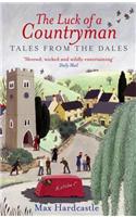 The Luck Of A Countryman: Tales from the Dales(English)