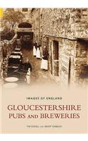 Gloucestershire Pubs and Breweries: Images of England