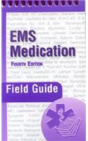 EMS Medication Field Guide