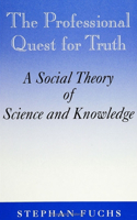 The Professional Quest for Truth