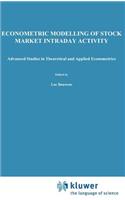 Econometric Modelling of Stock Market Intraday Activity