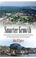 Smarter Growth: Activism and Environmental Policy in Metropolitan Washington