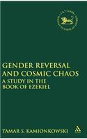 Gender Reversal and Cosmic Chaos