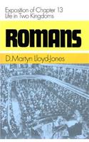 Romans: Exposition of Chapter 13: Life in Two Kingdoms